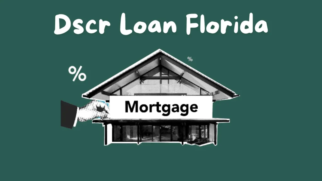 DSCR Loan Florida – Debt Service Coverage Ratio loan Lender