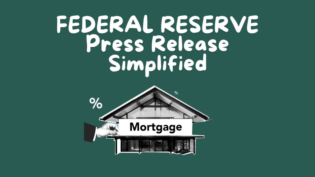 FEDERAL RESERVE Press Release Simplified