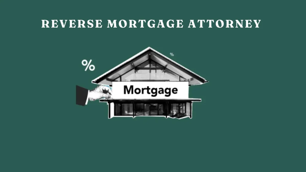 Expert Reverse Mortgage Attorney – Secure Financial Future